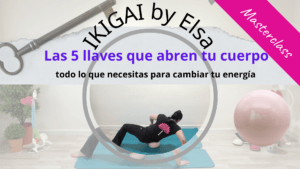 🗝️ [Masterclass] Nueva| Las 5 Llaves que abren tu Cuerpo